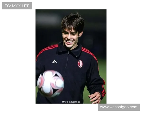 足球明星卡卡经典瞬间回顾与精彩图片分享